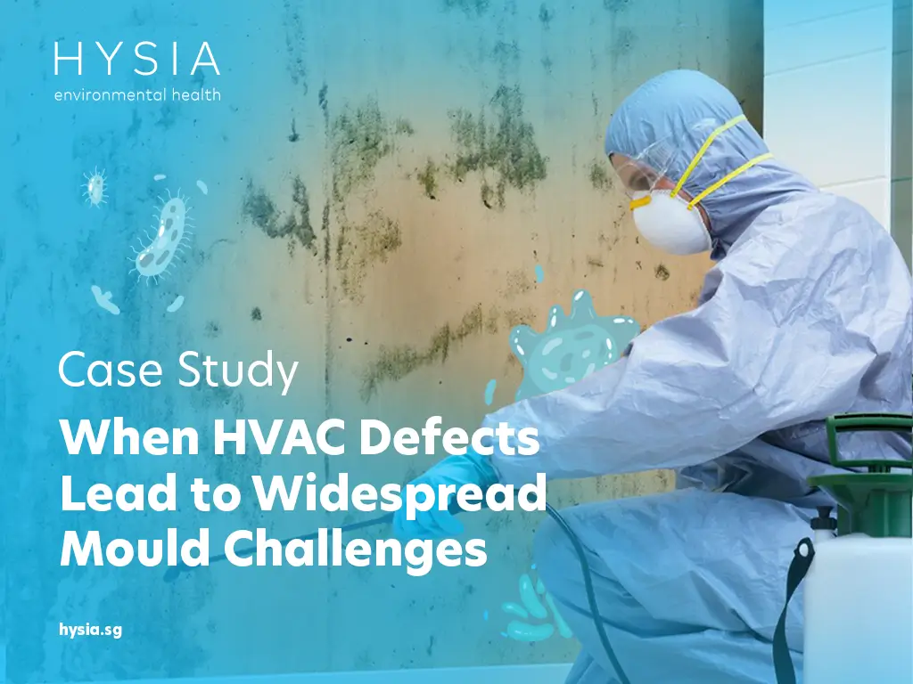 HYSIA Case Study - Tackling Mould Contamination After an HVAC Leak